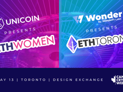 10 Years of Ethereum: Toronto Leads the Global Celebration with ETHWomen, ETHToronto, and Canada Crypto Week